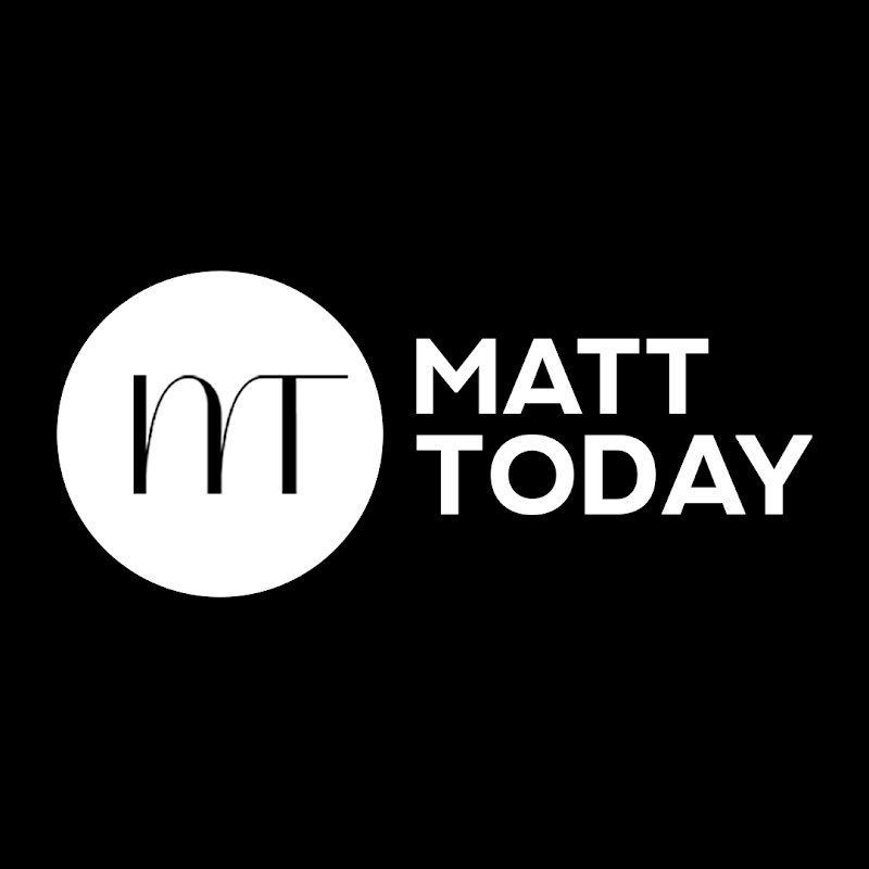 MATT TODAY